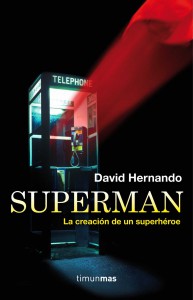 superman_la_creacion_de_un_superheroe